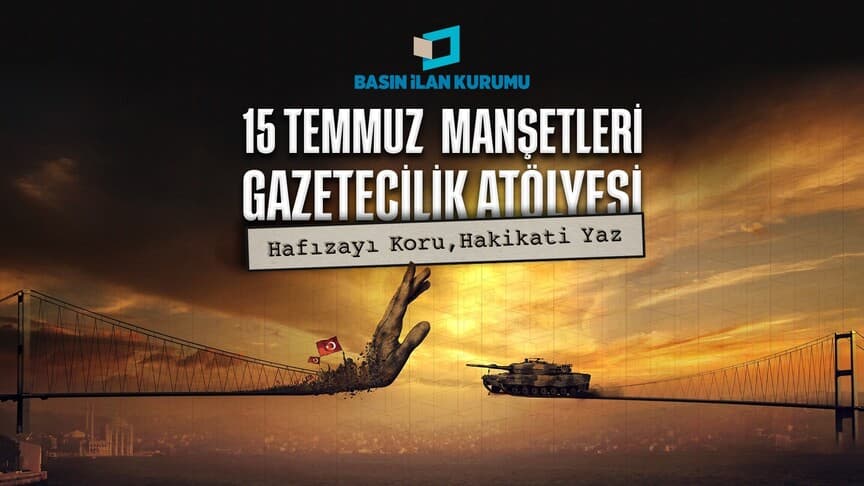 Genç Gazeteciler 15 Temmuz Manşetleriyle Tarih Yazacak